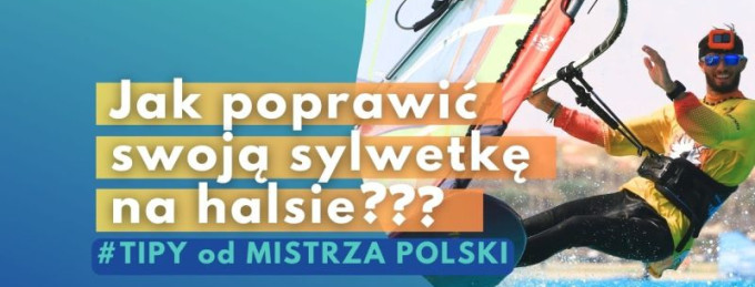Jak poprawić swoją sylwetkę na halsie - USTAWIENIE NÓG - widok z Gopro - nauka - kurs - szkolenie - błędy