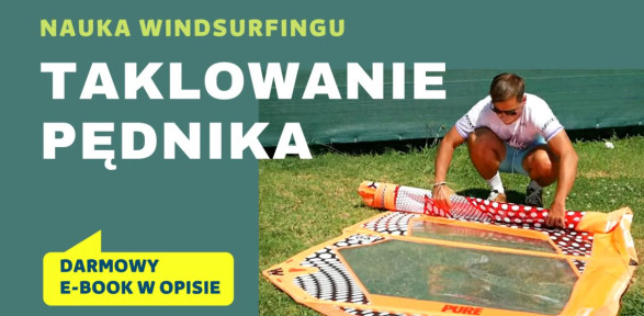 TAKLOWANIE PĘDNIKA - jak poprawnie złożyć pędnik - montaż żagla - jak roztaklować - nauka- szkolenie