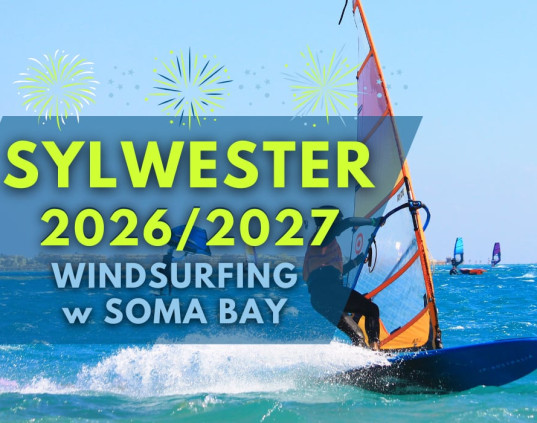 SOMA BAY EGIPT - SZKOŁA WINDSURFINGU - SYLWESTER 2026